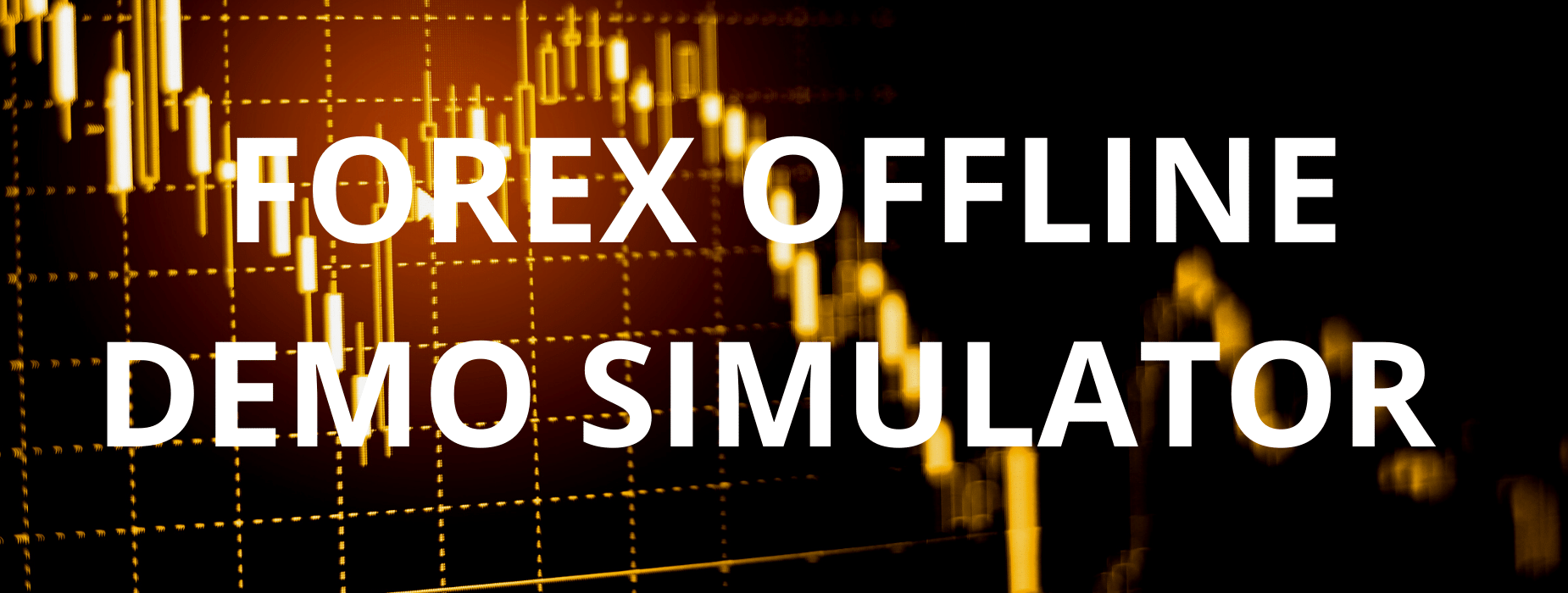 Forex Offline Demo Simulator